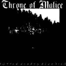 Throne Of Malice : Rotten Hearts Bleeding